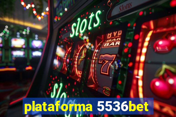 plataforma 5536bet